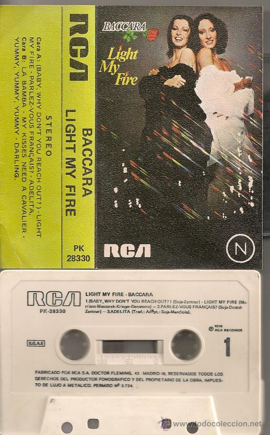 Casetes antiguos: BACCARA - LIGHT MY FIRE (CASSETTE ESPA&Ntilde;OL 1978) - Foto 1