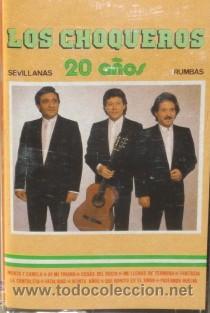 Casetes antiguos: LOS CHOQUEROS  20 A&Ntilde;OS   CASE-9026 - Foto 1