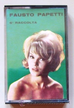 Casetes antiguos: FAUSTO PAPETTI - 6&ordf; RACCOLTA - 1971 - Foto 1