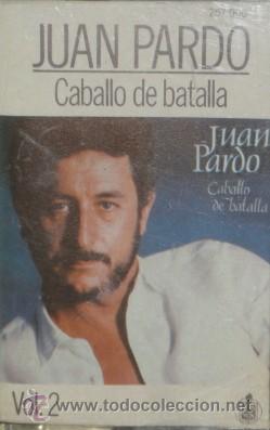 Casetes antiguos: JUAN PARDO  CABALLO DE BATALLA  CASE-9965 - Foto 1