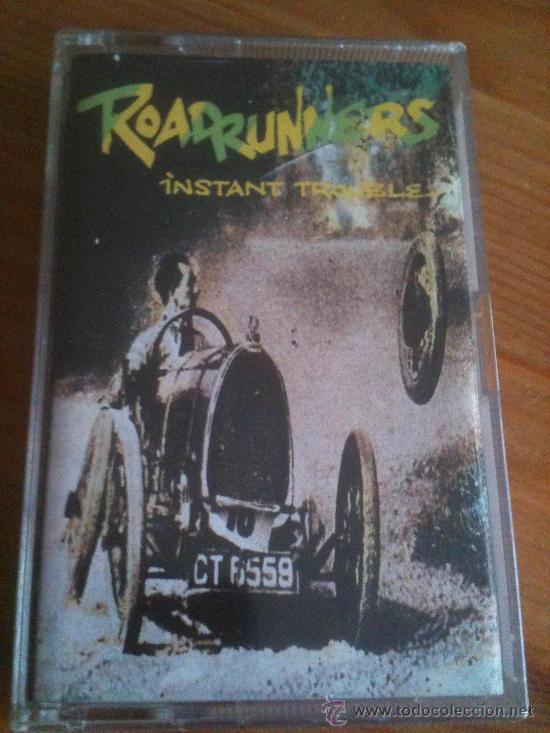 Casetes antiguos: Casete Roadrunners - Instant Trouble - Foto 1