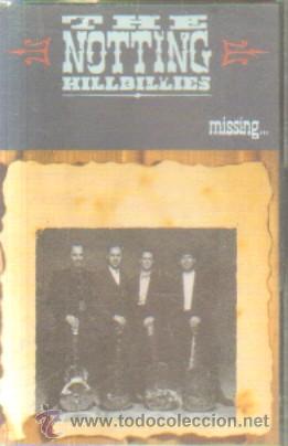 Casetes antiguos: THE NOTTING HILLBILLIES    MISSING...  CASE-9984 - Foto 1