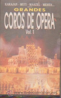 Casetes antiguos: GRANDES   COROS DE OPERA VOL. 1   CASE-10189 - Foto 1
