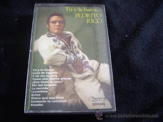 Casetes antiguos: PEDRITO RICO-TU Y LA BARCA - Foto 1