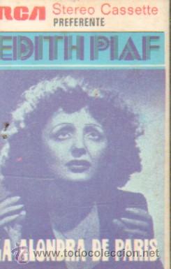 Casetes antiguos: LA ALONDRA DE PARIS  - EDITH PIAF  CASE-10358 - Foto 1