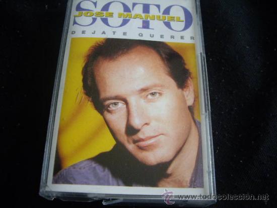 Casetes antiguos: JOSE MANUEL SOTO-DEJATE QUERER - Foto 1