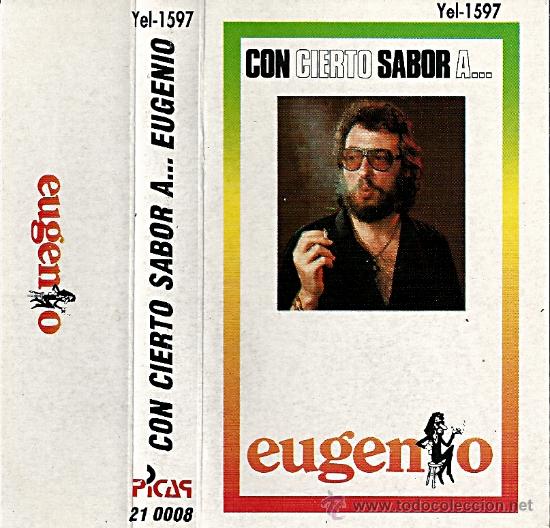 Casetes antiguos: EUGENIO CON CIERTO SABOR A...... - Foto 1