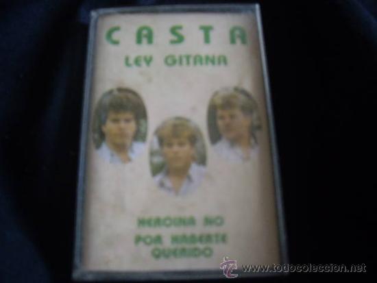 Casetes antiguos: CASTA -LEY GITANA - Foto 1