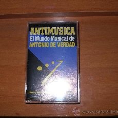 Casetes antiguos: ANTIMUSICA - EL MUNDO MUSICAL DE ANTONIO DE VERDAD. Lote 35962395