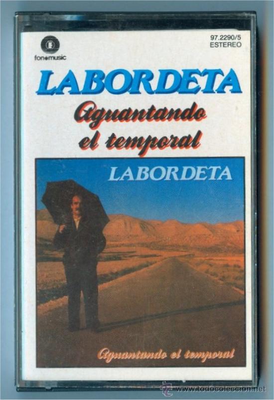 Casetes antiguos: LABORDETA - AGUANTANDO EL TEMPORAL (K7) 1985 - Foto 1