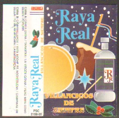 Casetes antiguos: RAYA REAL. VILLANCICOS DE SIEMPRE   CASE-10793 - Foto 1