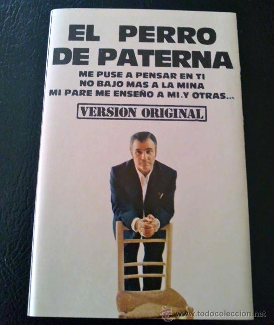 Casetes antiguos: EL PERRO DE PATERNA, VERSI&Oacute;N ORIGINAL - CASETE - Foto 1