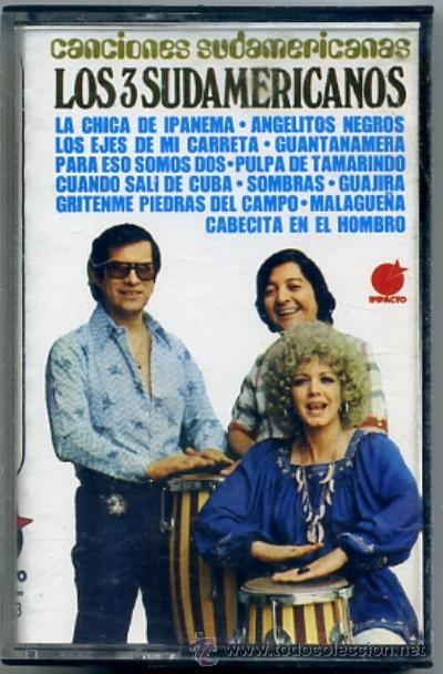 Casetes antiguos: LOS 3 SUDAMERICANOS.   CASE-MAR-69 - Foto 1