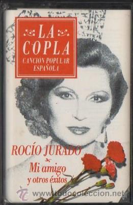 Casetes antiguos: ROCIO JURADO. MI AMIGO Y OTROS EXITOS.   CASE-11009 - Foto 1