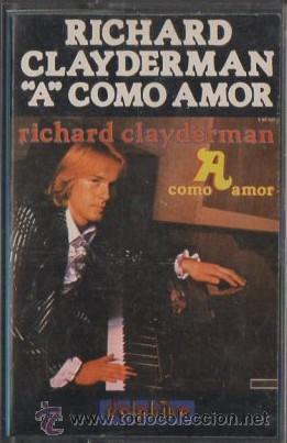 Casetes antiguos: RICHARD CLAYDERMAN. A COMO AMOR.   CASE-11187 - Foto 1