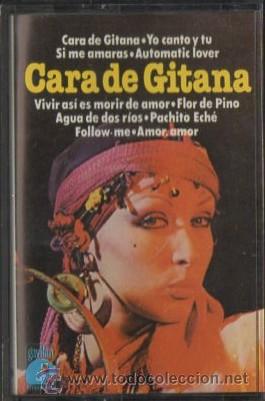 Casetes antiguos: CARA DE GITANA.   CASE-11231 - Foto 1