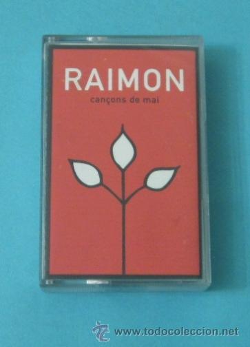 Casetes antiguos: RAIMON. CAN&Ccedil;ONS DE MAI - Foto 1