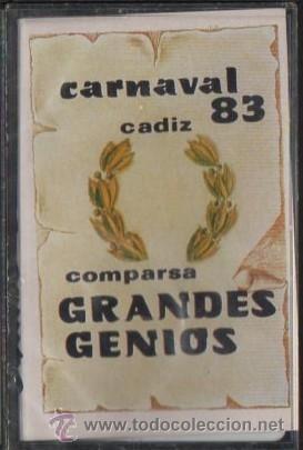 Casetes antiguos: CARNAVAL DE CADIZ 83. COMPARSA GRANDES GENIOS. CAR-778