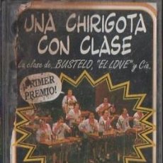 Cassetes antigas: CARNAVAL DE CADIZ. UNA CHIRIGOTA CON CLASE. CAR-821 . Lote 38502779