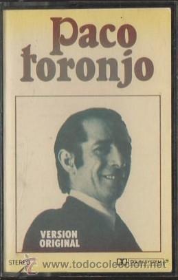 Casetes antiguos: PACO TORONJO. VERSION ORIGINAL.   CASE-12475 - Foto 1