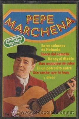 Casetes antiguos: PEPE MARCHENA. GRABACION ORIGINAL.   CASE-12517 - Foto 1