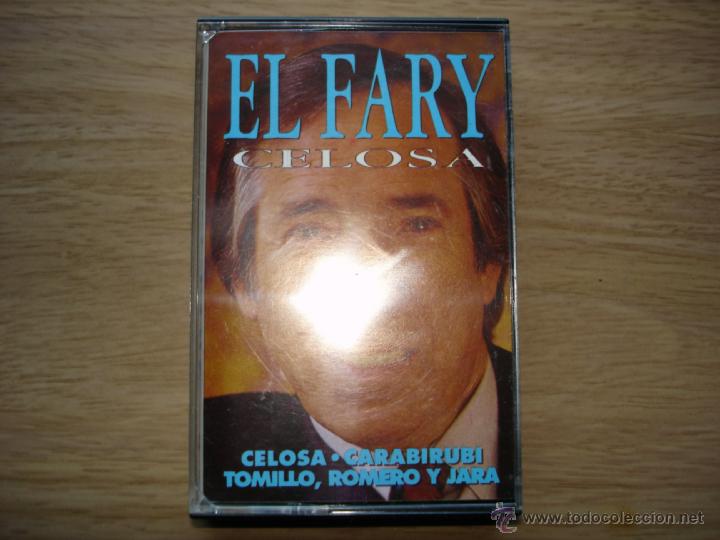 Casetes antiguos: EL FARY - CELOSA - Foto 1