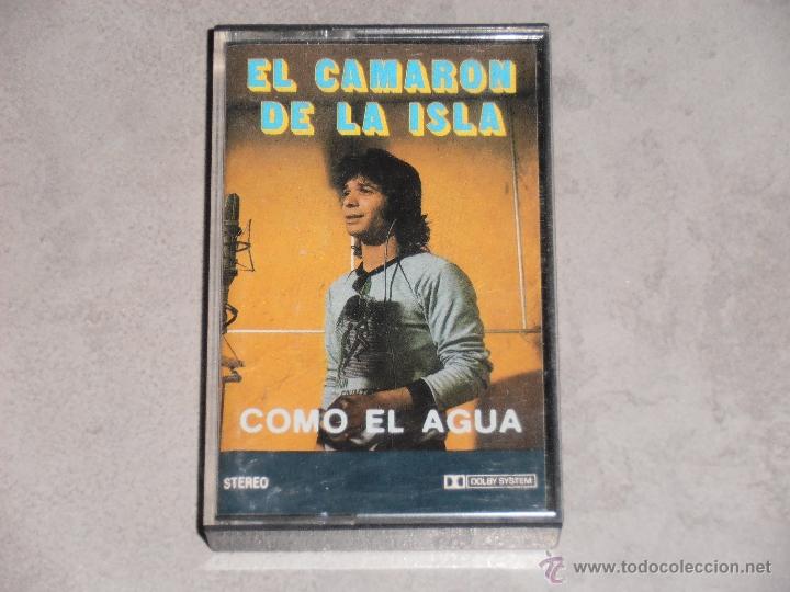 Casetes antiguos: EL CAMARON DE LA ISLA - COMO EL AGUA - CASETE - Foto 1