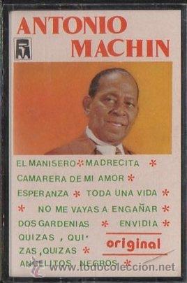 Casetes antiguos: ANTONIO MACHIN.   CASE-12564 - Foto 1