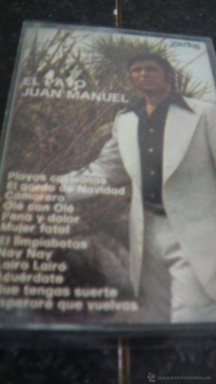 Casetes antiguos: el payo juan manuel - Foto 1