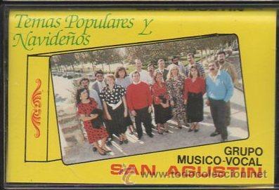 Casetes antiguos: TEMAS POPULARES Y NAVIDE&Ntilde;OS. GRUPO MUSICO-VOCAL SAN AGUSTIN.   CASE-12871