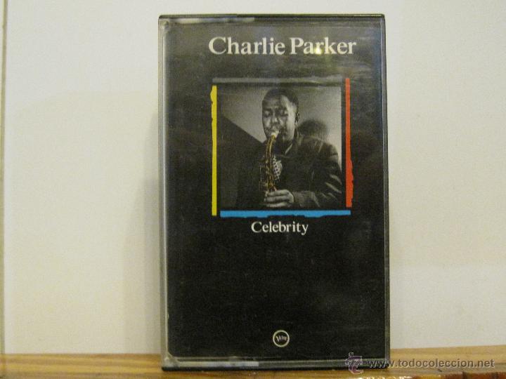 Casetes antiguos: CHARLIE PARKER - CELEBRITY - Foto 1
