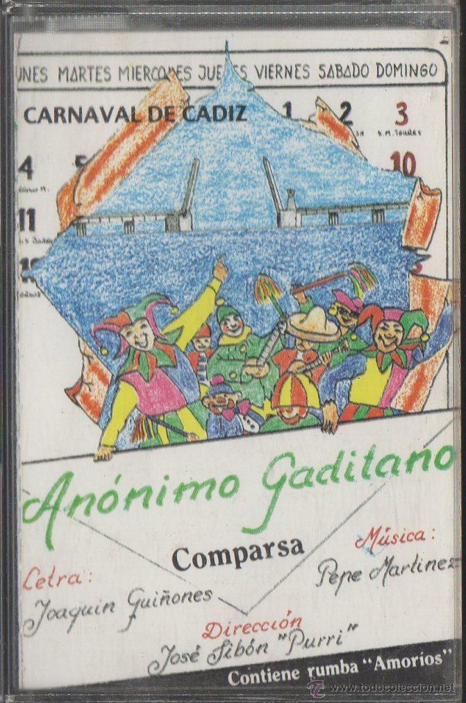 Casetes antiguos: CARNAVAL DE CADIZ. COMPARSA ANONIMO GADITANO. CAR-964