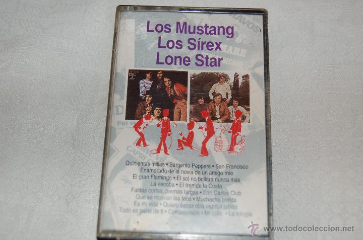 Casetes antiguos: LOS MUSTANG - LOS SIREX - LONE STAR - Foto 1
