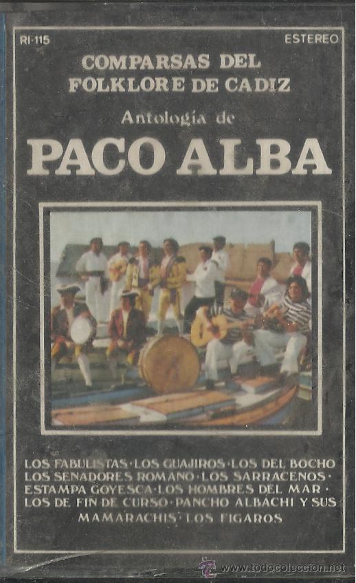 Casetes antiguos: Casete de la antolog&iacute;a de Paco Alba. Carnaval de C&aacute;diz.