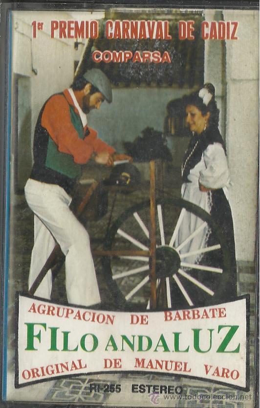Casetes antiguos: Casete de la comparsa de Barbate, Filo Andaluz. 1er premio, Carnaval de C&aacute;diz 1984.