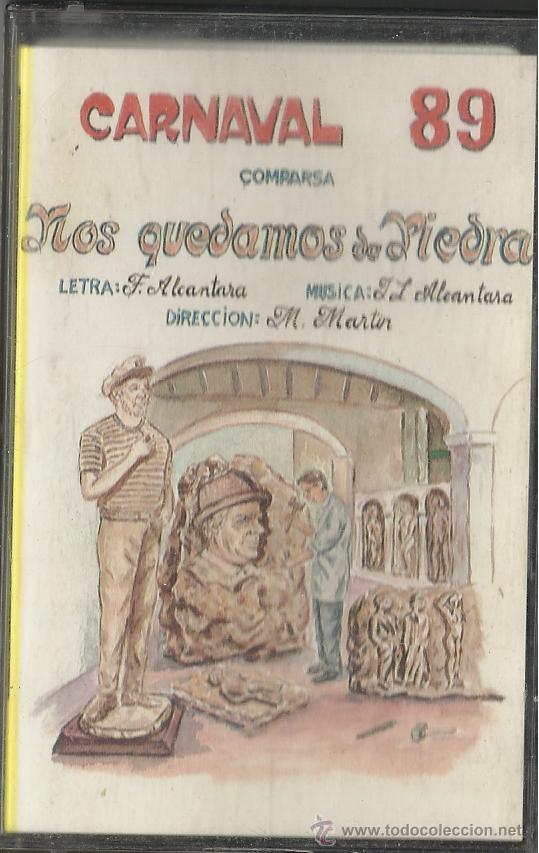Casetes antiguos: Casete de la comparsa Nos quedamos de piedra. 1er premio, Carnaval de C&aacute;diz 1989.