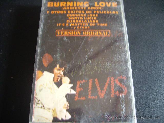 Casetes antiguos: ELVIS PRESLEY-BURNING LOVE - Foto 1