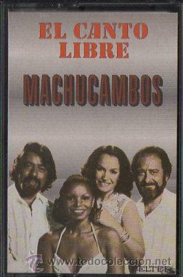 Casetes antiguos: MACHUCAMBOS. EL CANTO LIBRE.   CASE-13313 - Foto 1