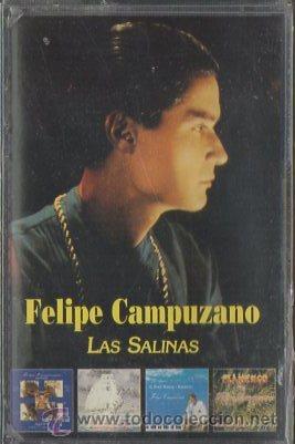 Casetes antiguos: FELIPE CAMPUZANO. LAS SALINAS. CASE-13498 - Foto 1