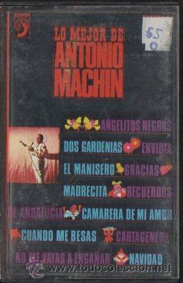 Casetes antiguos: LO MEJOR DE ANTONIO MACHIN.   CASE-13603 - Foto 1