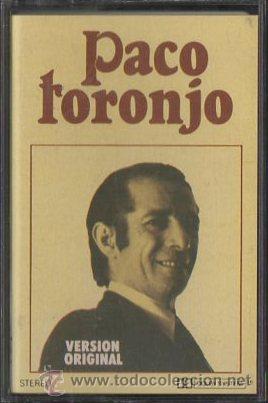 Casetes antiguos: PACO TORONJO. VERSION ORIGINAL.   CASE-13708 - Foto 1