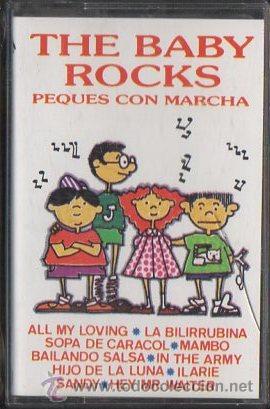 Casetes antiguos: THE BABY ROCKS. PEQUES CON MARCHA.   CASE-13735
