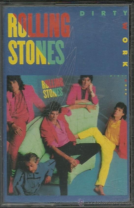 Casetes antiguos: ROLLING STONES -DIRTY WORK- CASETE - Foto 1