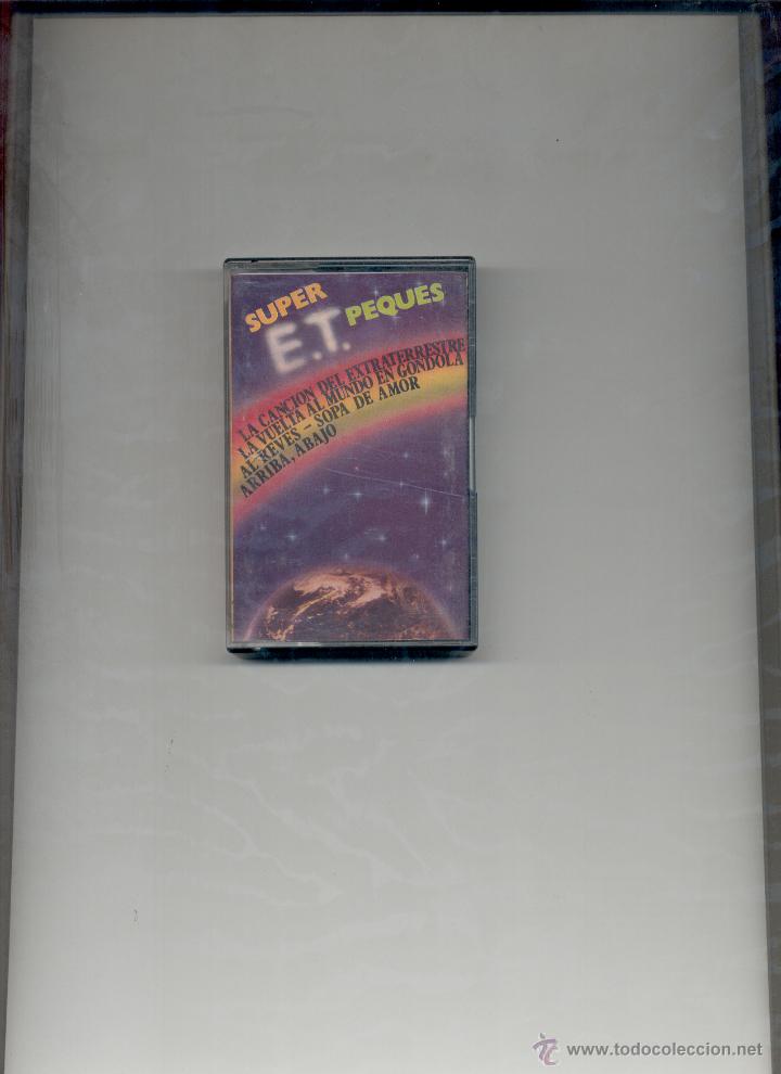 Casetes antiguos: SUPER PEQUES SUPER E.T. PEQUES SUPER ET PEQUES CINTA CASSETTE