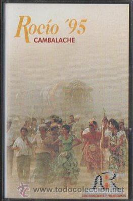 Casetes antiguos: ROCIO 95. CAMBALACHE.   CASE-13825 - Foto 1