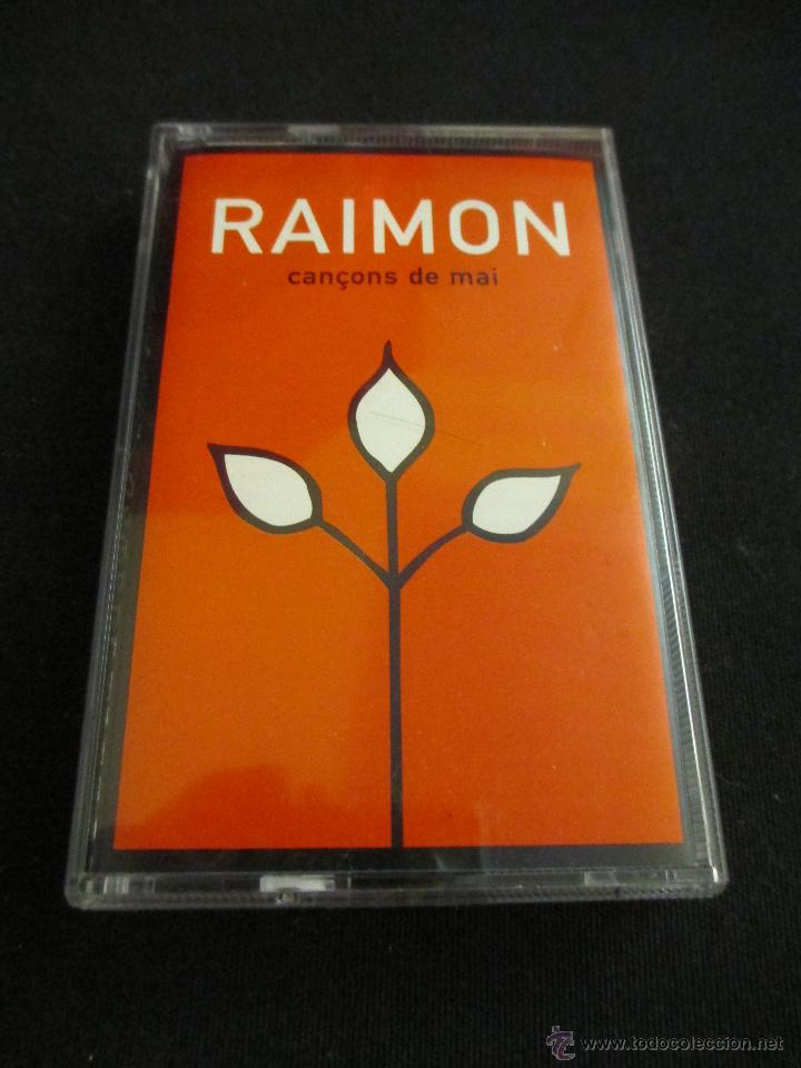 Casetes antiguos: CASSETTE RAIMON - CAN&Ccedil;ONS DE MAI - Foto 1