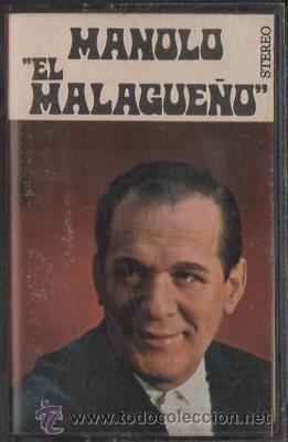 Casetes antiguos: MANOLO EL MALAGUE&Ntilde;O.   CASE-13947 - Foto 1