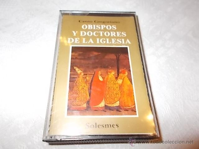 Cassetes antigas: OBISPOS Y DOCTORES DE LA IGLESIA Canto Gregoriano