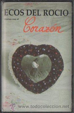 Casetes antiguos: ECOS DEL ROCIO CANTAN CON EL CORAZON.   CASE-13988 - Foto 1