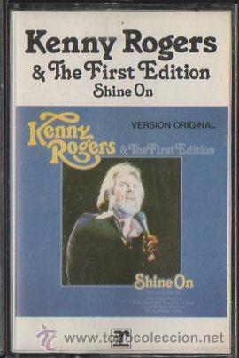 Casetes antiguos: KENNY ROGERS & THE FIRST EDITION. SHINE ON. VERSION ORIGINAL.   CASE-14008 - Foto 1